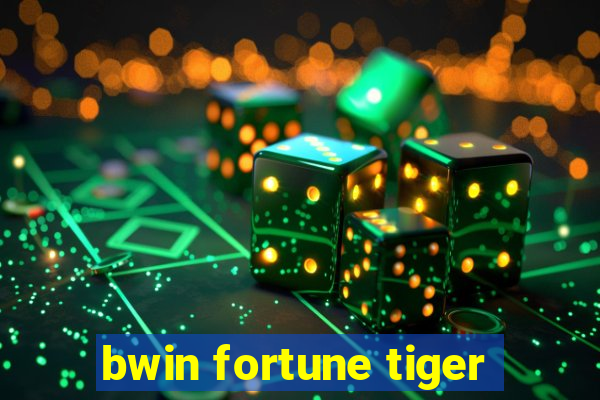 bwin fortune tiger